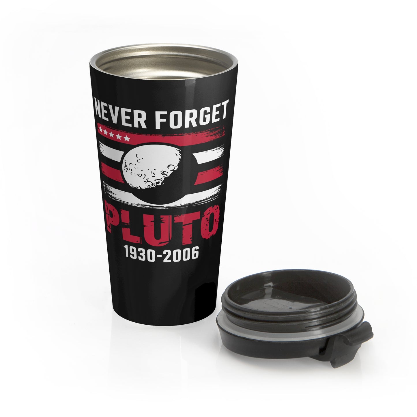 Never Forget Pluto Stainless Steel Travel Mug – 15oz