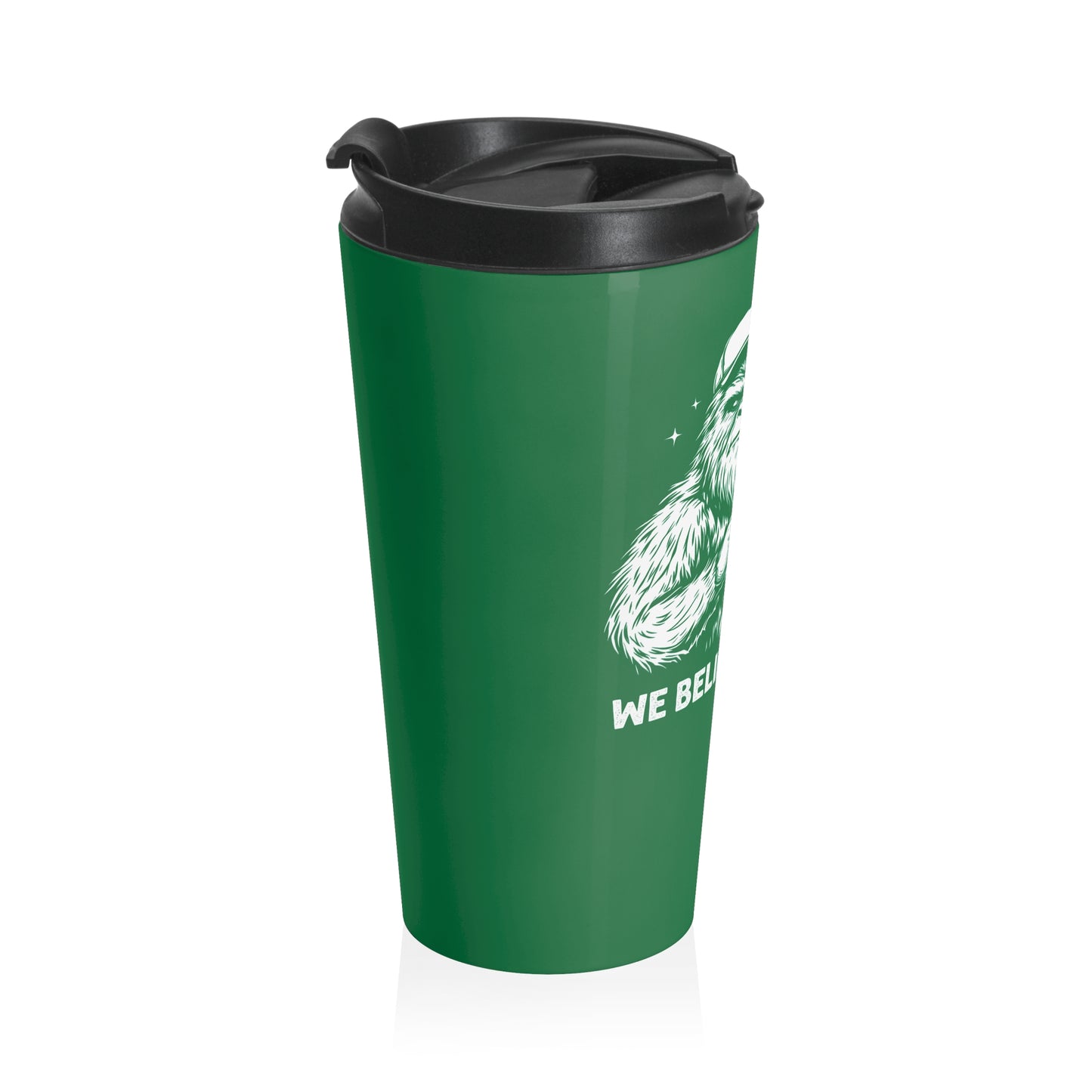 We Believe in You Bigfoot and Alien Stainless Steel Travel Mug – 15oz